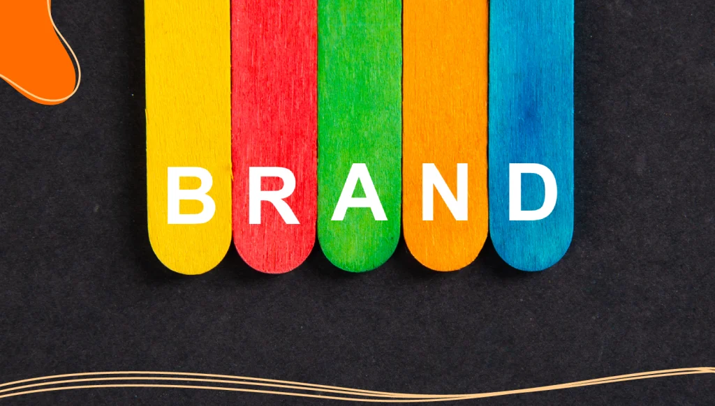 Colorful sticks spelling out the word brand